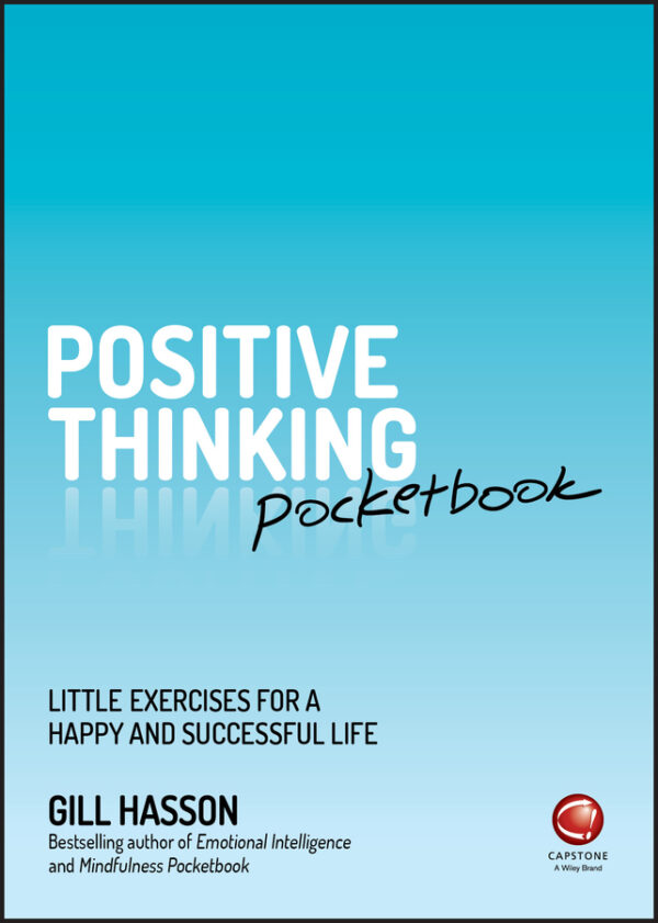 Positive thinking pocketbook - little exercises for a happy and successful life Ebook